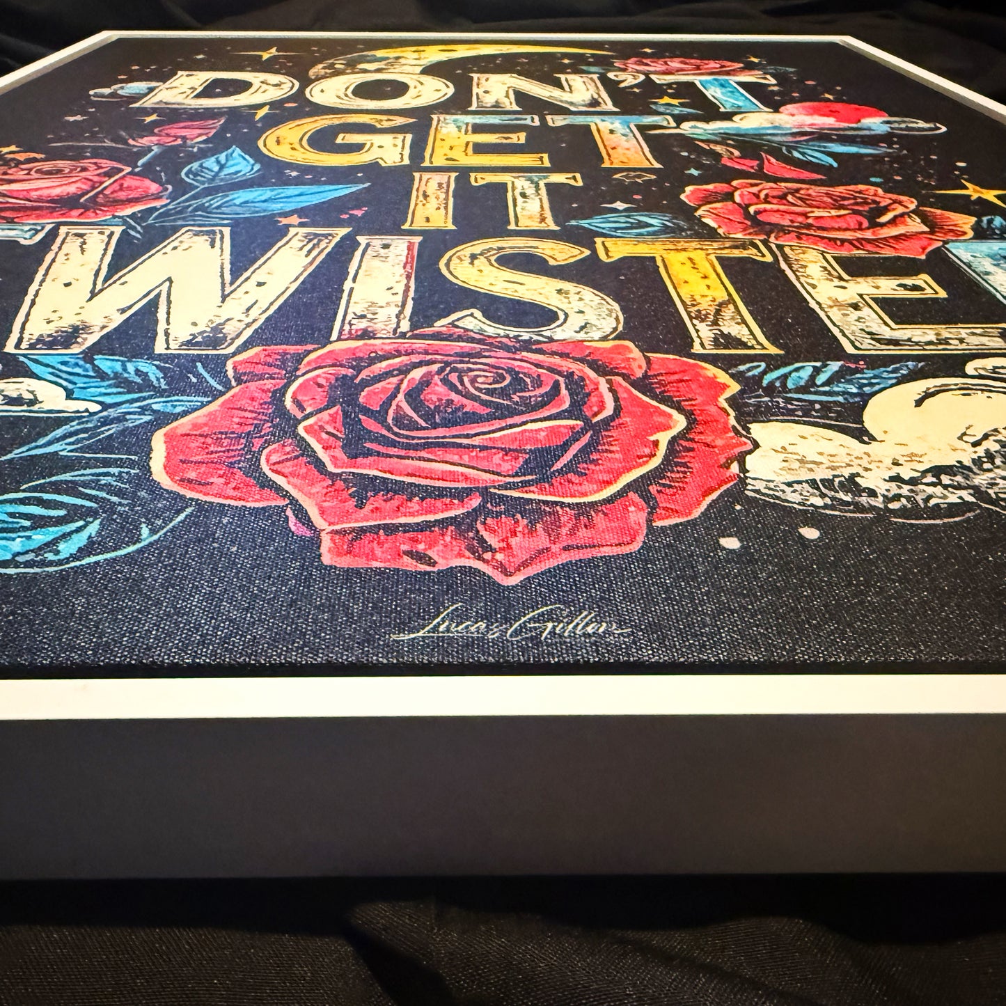 Premium Framed Canvas Writing Quote Art "Don't Get It Twisted Quote Art No. #4" by Artist & Writer Lucas Gillon