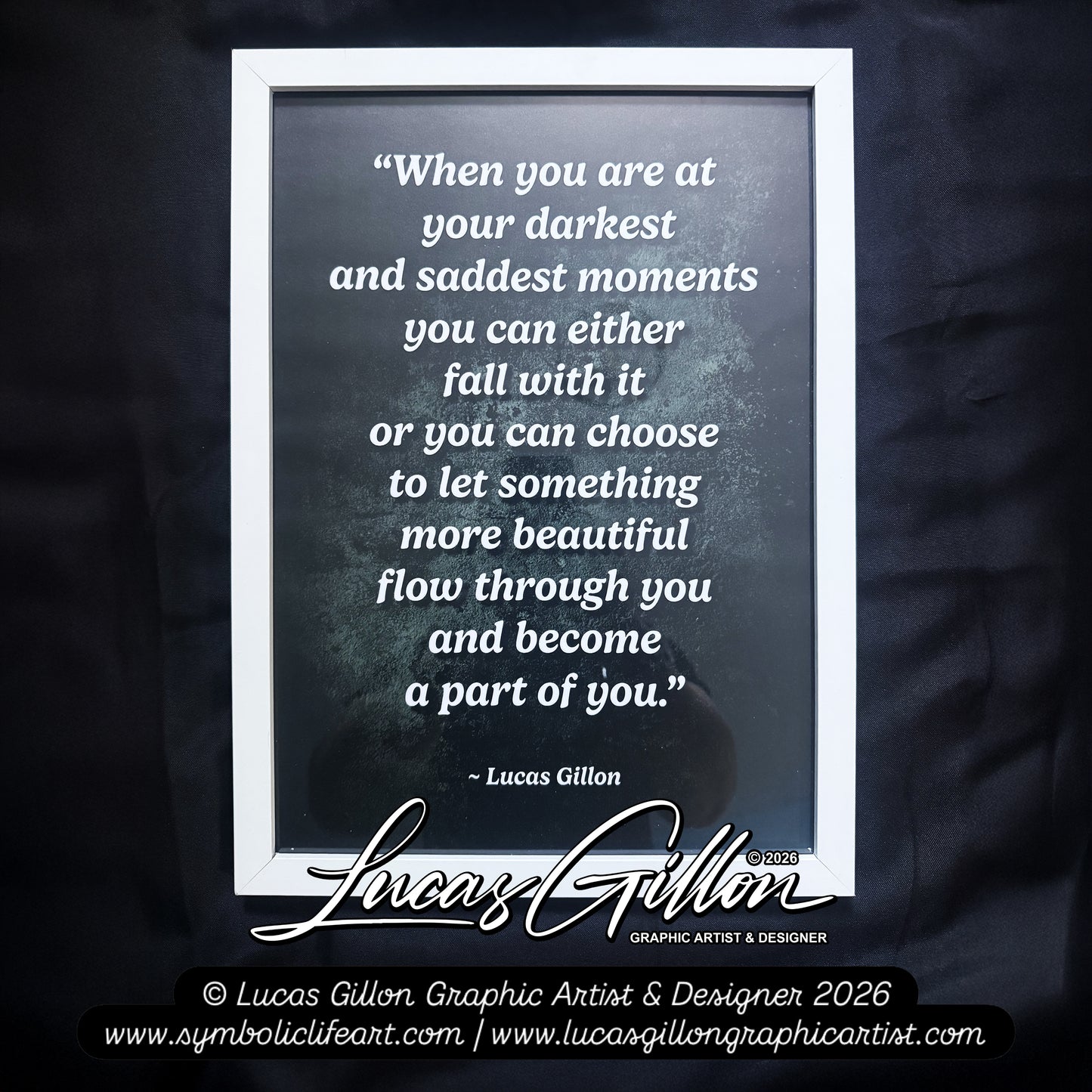 A3 Framed Print Deep Uplifting Writing Art "Deepest Darkest Moments" by Designer Lucas Gillon - needs finishing